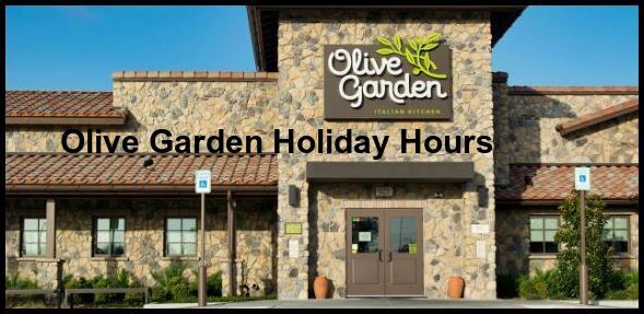 Olive Garden Holiday Hours