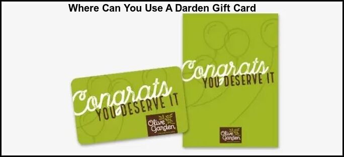 Where Can You Use A Darden Gift Card